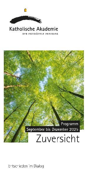 Herbstprogramm 2025 der Katholischen Akademie Freiburg
